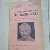 M. Tullius Cicero, Pro Archia Poeta, pentru clasa a VII-a literara - C. Balmus
