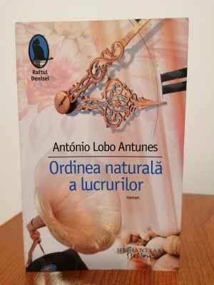 Antonio Lobo Antunes, Ordinea naturală a lucrurilor foto