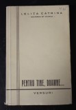 Lelița Catrina - Ecaterina Șt. Manole - Pentru tine, Doamne - versuri - interbelică