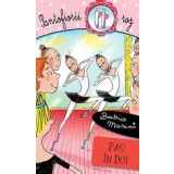 Pas in doi. Pantofiorii roz. Volumul 10/Beatrice Masini