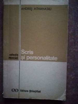 Scris si personalitate- Andrei Athanasiu foto