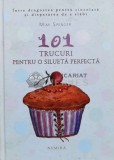 Cumpara ieftin 101 trucuri pentru o silueta perfecta - Mimi Spencer (M1), Nemira