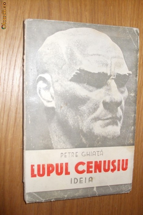 LUPU CENUSIU - Viata furtunoasa a Ghaziului KEMAL ATATURK - Petre Ghiata - 1939