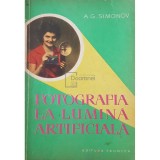A. G. Simonov - Fotografia la lumina artificiala (Editia: 1961)