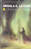 Ursula K. Le Guin - Orasul Iluziilor
