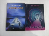 A PATRA CALE - P.D. USPENSKY - 2 VOLUME