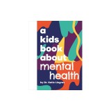 A Kids Book about Mental Health