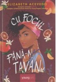 Cu focul pana-n tavan - Andrei Dosa, Elizabeth Acevedo