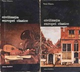 CIVILIZATIA EUROPEI CLASICE VOL.1-2-PIERRE CHAUNU-359054
