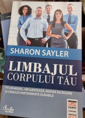 Limbajul corpului tau - Sharon Sayler foto