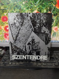 Szentendre album fotografii text Vujicsics D. Stojan, Budapest Corvina 1973, 089, Alta editura