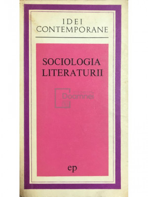 L. Goldmann - Sociologia literaturii (editia 1972) foto