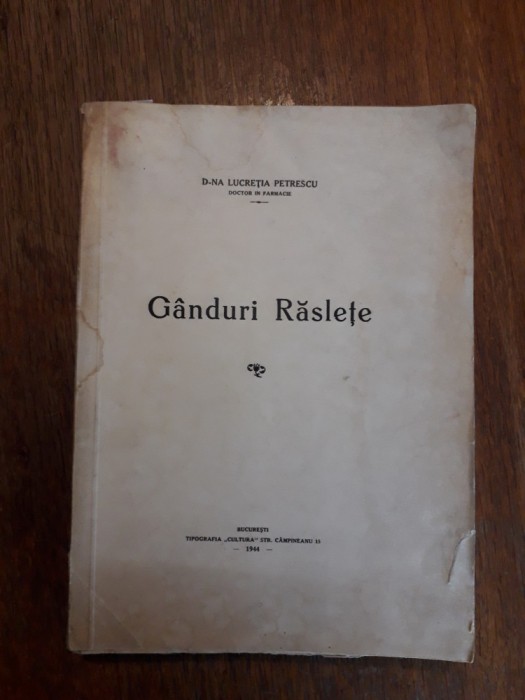 Ganduri Raslete - Lucretia Petrescu 1944 / R6P1F