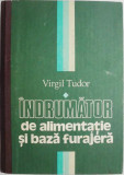 Indrumator de alimentatie si baza furajera &ndash; Virgil Tudor