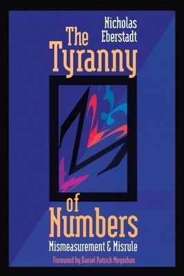 The Tyranny of Numbers: Mismeasurement &amp;amp; Misrule foto