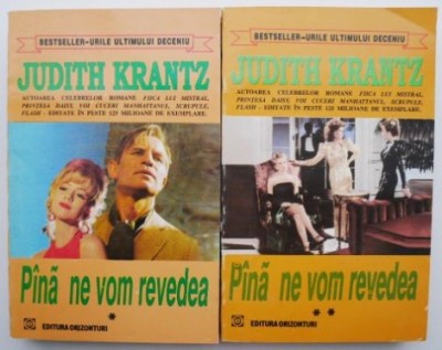 Pana ne vom revedea (2 volume) &amp;ndash; Judith Krantz foto