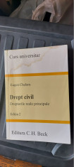 DREPT CIVIL DREPTURI REALE PRINCIPALE EUGEN CHELARU EDITURA C.H.BECK foto