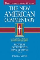 The New American Commentary Volume 14 - Proverbs, Ecclesiastes, Song of Songs foto