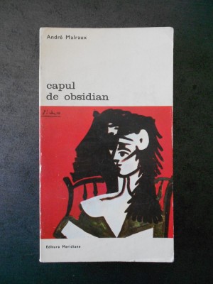 ANDRE MALRAUX - CAPUL DE OBSIDIAN foto
