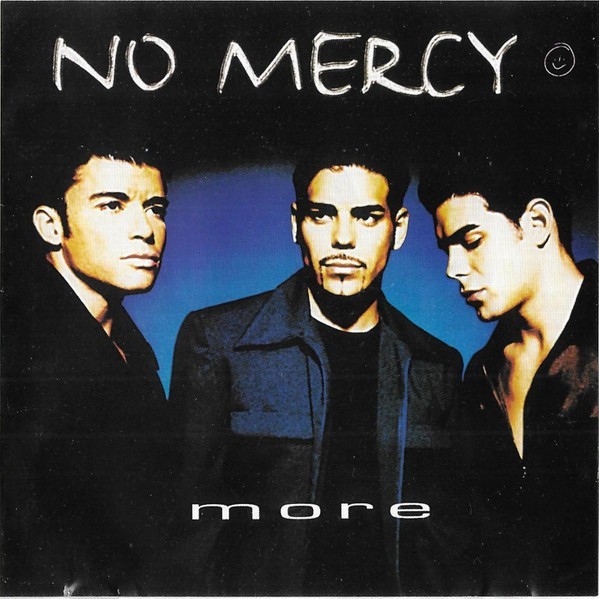 No Mercy - More, CD