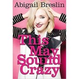 This May Sound Crazy