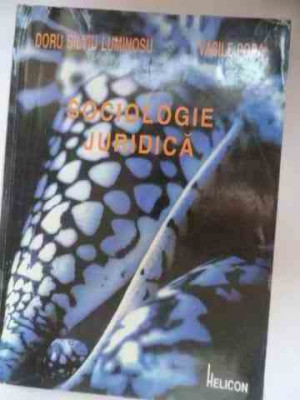 Sociologie Juridica - Doru Silviu Luminosu Vasile Popa ,530881 foto