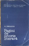 Pagini de Istorie Literara - Al. Sandulescu, Editura Pentru Literatura 1966, Biografii, Limba Romana, 212 Pagini