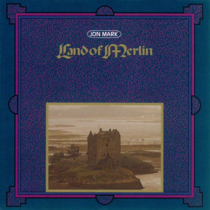 Jon Mark Land Of Merlin, cd