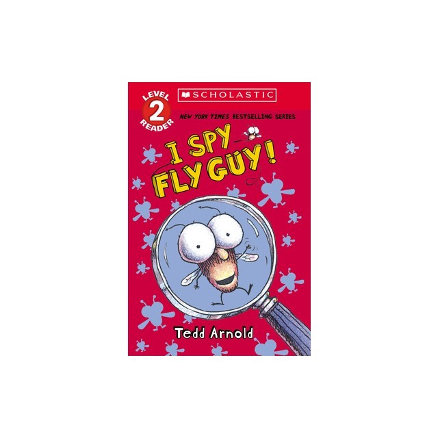 Fly Guy: I Spy Fly Guy! (Scholastic Reader, Level 2): Scholastic Reader, Level 2