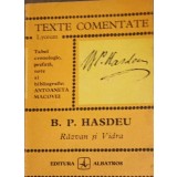 RAZVAN SI VIDRA, TEXTE COMENTATE-BOGDAN PETRICEICU HASDEU-260718