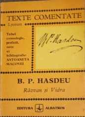 RAZVAN SI VIDRA, TEXTE COMENTATE-BOGDAN PETRICEICU HASDEU-260718