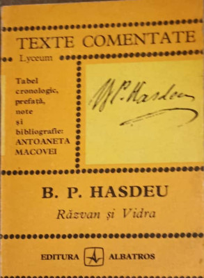 RAZVAN SI VIDRA, TEXTE COMENTATE-BOGDAN PETRICEICU HASDEU-260718 foto