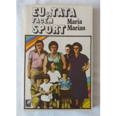 Maria Marian - Eu si tata facem sport