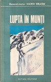 Marin Dragu - Lupta in munti