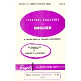 - Everyday Dialogues in English. A practice book in advanced