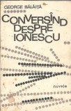 (autograf) Conversand despre Ionescu - George Balaita