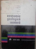ECONOMIE GEOLOGICA MINIERA-T.P. GHITULESCU, N. MIHAILOVICI, I. FOLEA, P. REBREANU-230991