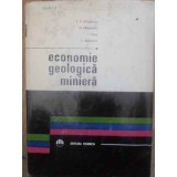 ECONOMIE GEOLOGICA MINIERA-T.P. GHITULESCU, N. MIHAILOVICI, I. FOLEA, P. REBREANU-230989