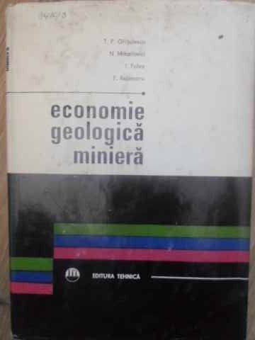 ECONOMIE GEOLOGICA MINIERA-T.P. GHITULESCU, N. MIHAILOVICI, I. FOLEA, P. REBREANU