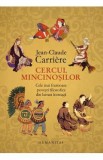 Cercul mincinosilor - Jean-Claude Carriere