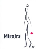 Miroirs - Gigi Caciuleanu - Vellant