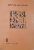 Hronicul muzicii romanesti, vol. 5. Epoca Enesciana, viata muzicala (1898-1920) - Octavian Lazar Cosma