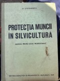 O. Stefanescu Protectia muncii in silvicultura (manual)