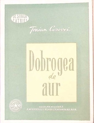 DOBROGEA DE AUR-TRAIAN COSOVEI-262595 foto