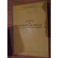 Curs De Elemente De Reglaj Si Aumatizare - C. Buda ,535625