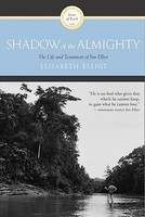 Shadow of the Almighty: The Life and Testament of Jim Elliot foto