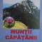 Gheorghe Ploaie - Muntii Capatanii. Ghid Turistic