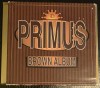 CD Album Primus - Brown Album, Interscope Records, Rock Alternativ, Nou, Sigilat