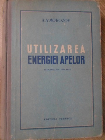 UTILIZAREA ENERGIEI APELOR-A.A. MOROZOV