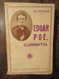 Edgar Poe, iluminatul - Dan Petrașincu